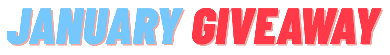 January 2026 Giveaway